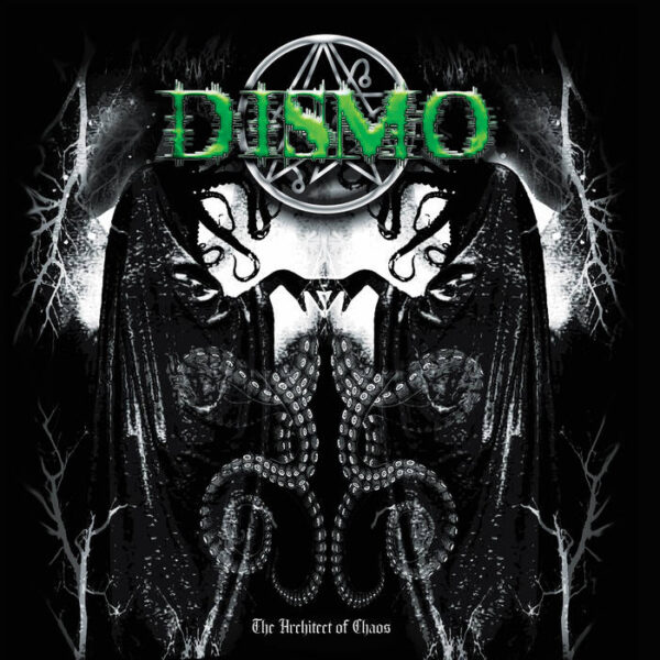 Dismo - The Architect of Chaos [CD]