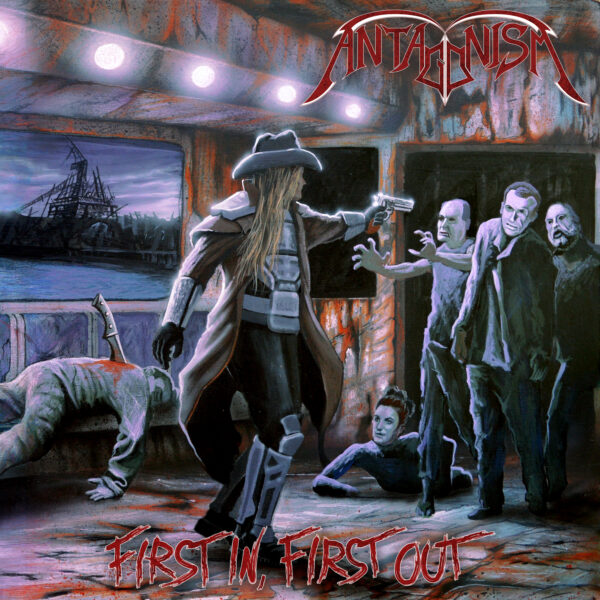 Antagonism - First In, First Out [Digipack]