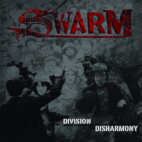 Swarm - Division & Disharmony [Download]
